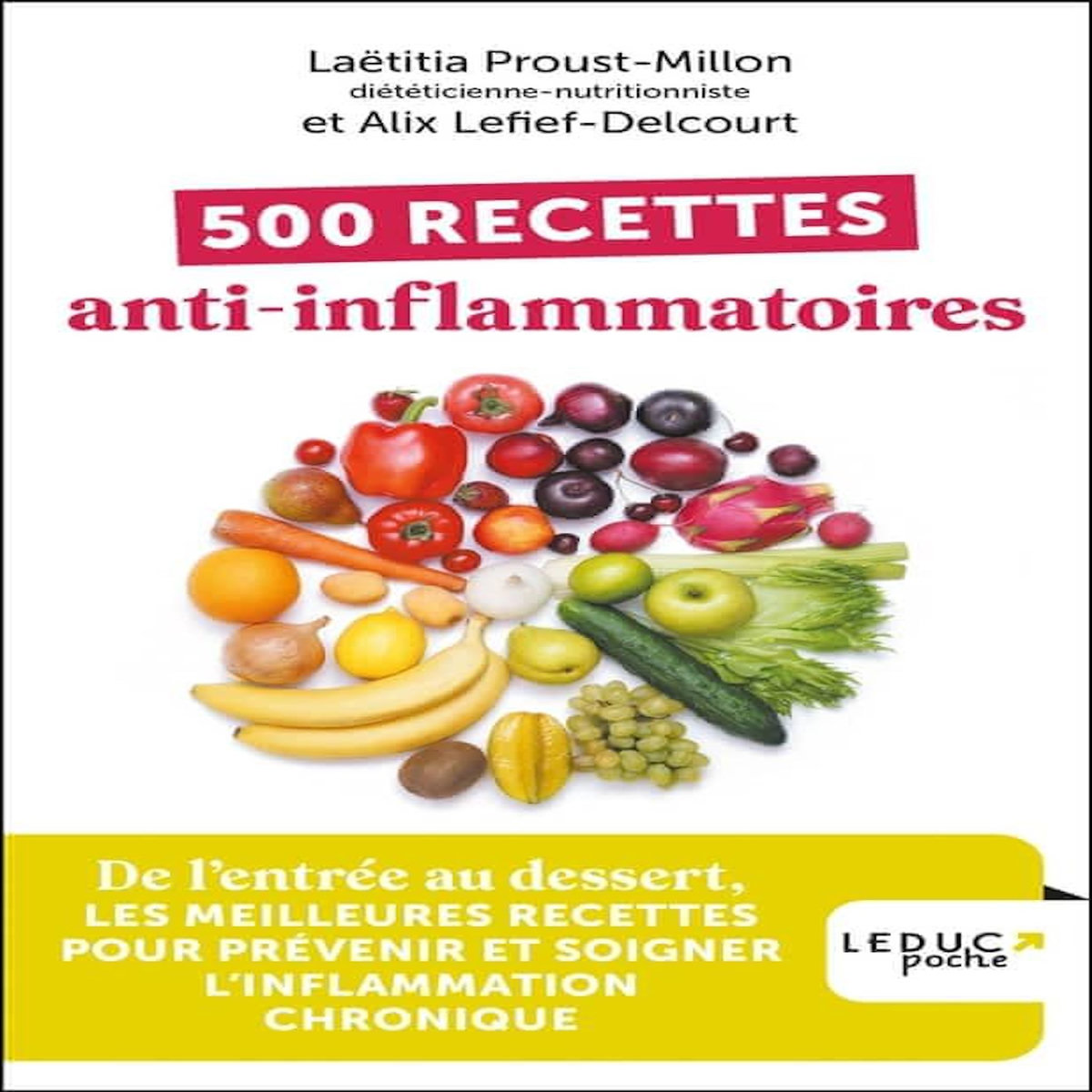 500 RECETTES ANTI-INFLAMMATOIRES, Proust-Millon Laëtitia