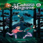 LA CABANE MAGIQUE EN BD TOME 5 : LA VOIE DU NINJA, Laird Jenny