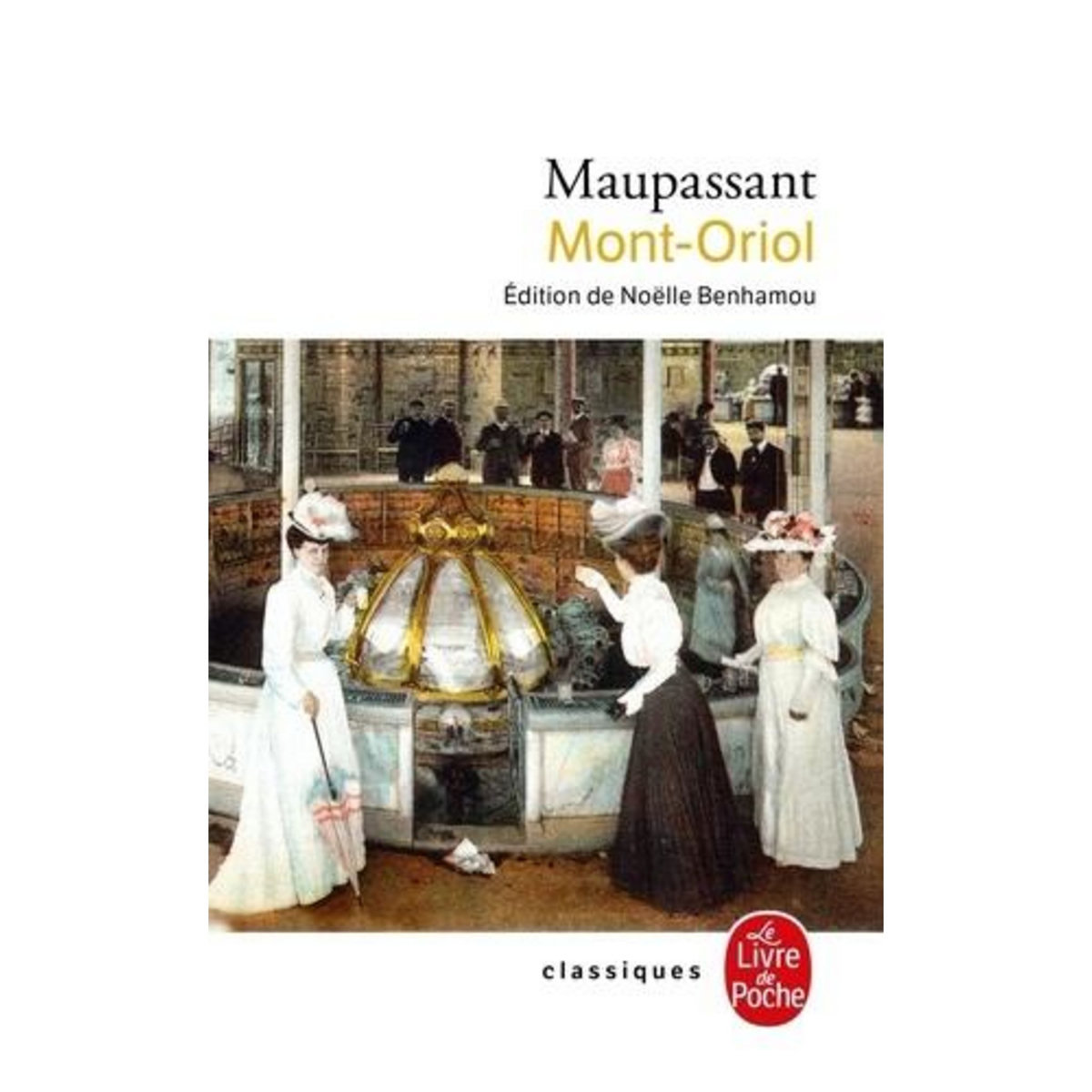 MONT-ORIOL, Maupassant Guy de