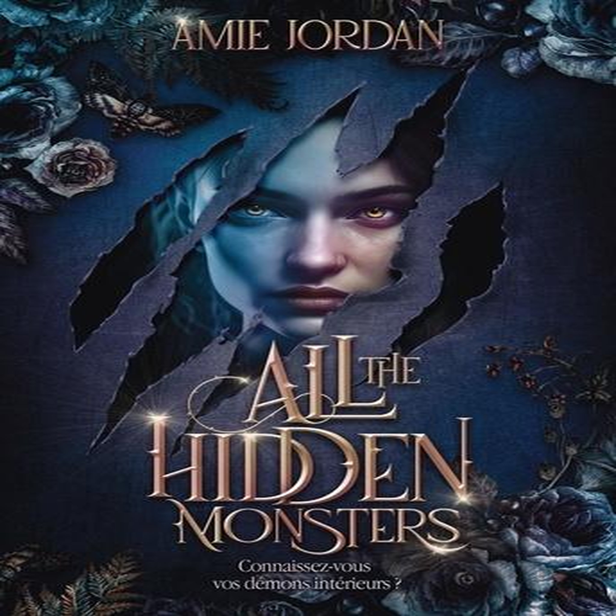 ALL THE HIDDEN MONSTERS, Jordan Amy