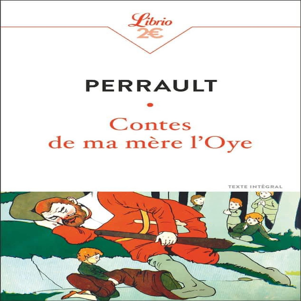 CONTES DE MA MERE L'OYE, Perrault Charles