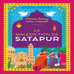 PERVEEN MISTRY : LA MALEDICTION DE SATAPUR, Massey Sujata