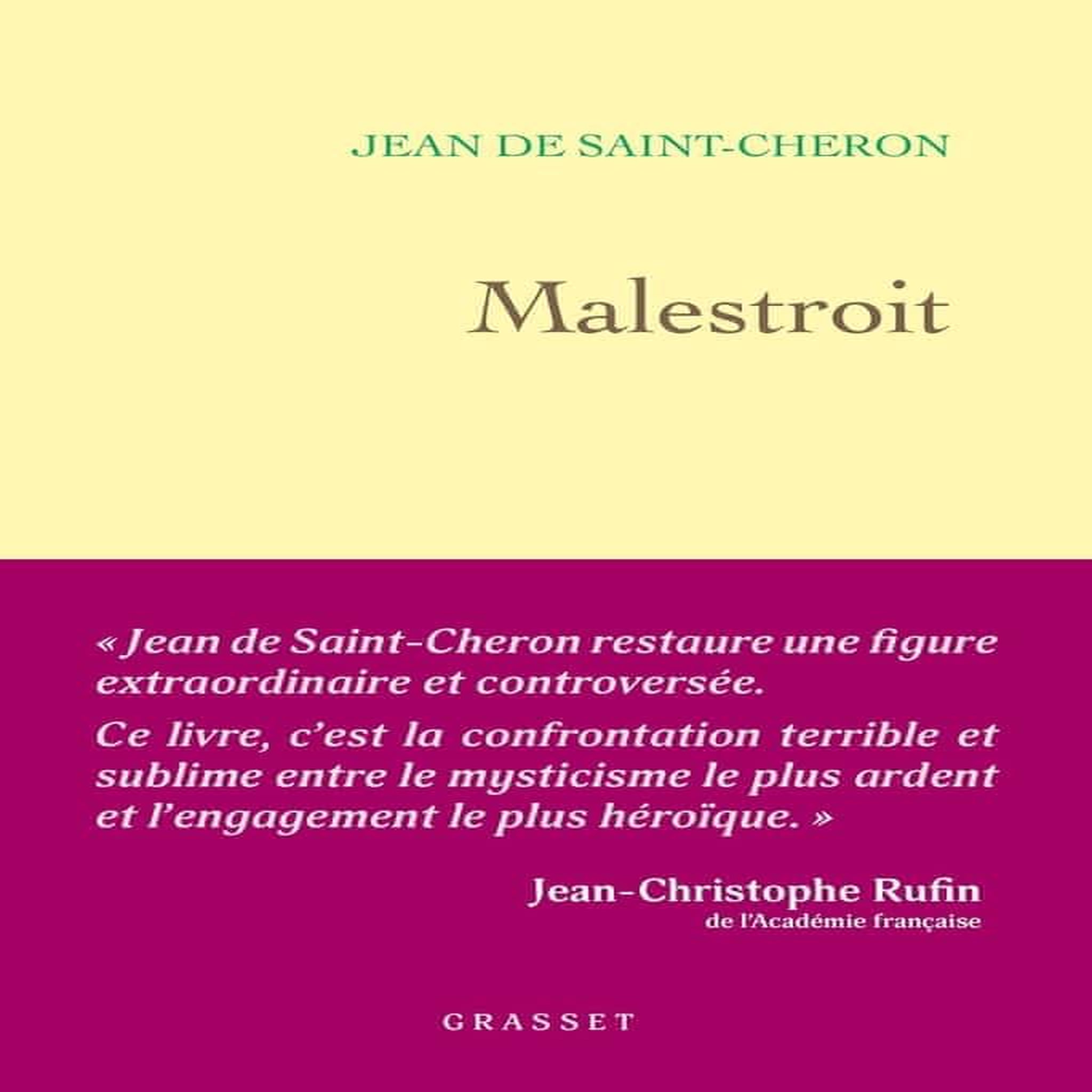 MALESTROIT. VIE ET MORT D'UNE RESISTANTE MYSTIQUE, Saint-Cheron Jean de