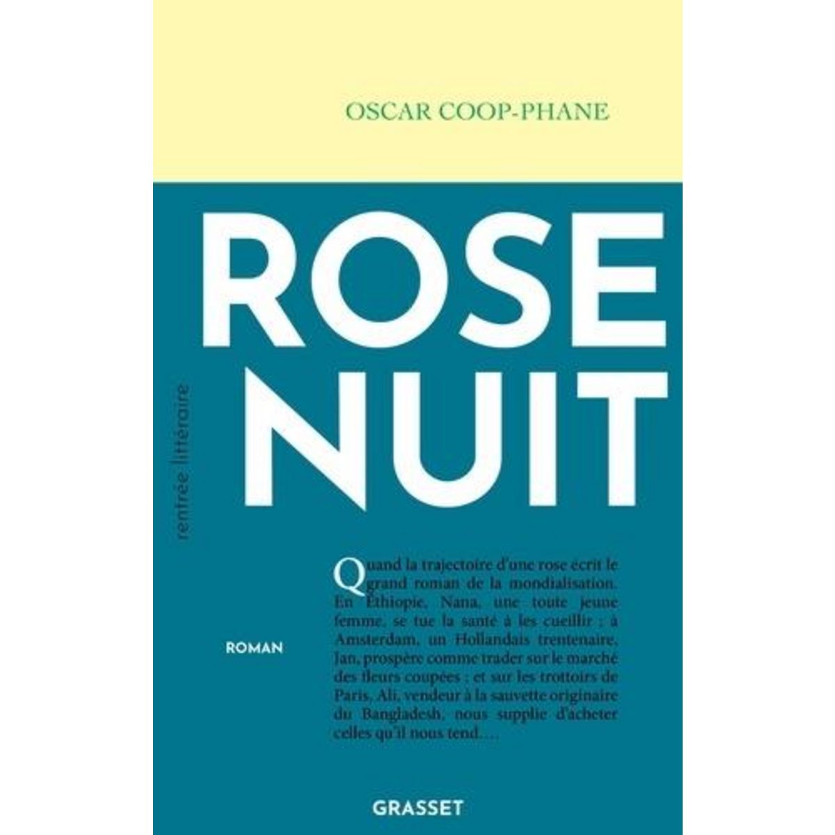 ROSE NUIT, Coop-Phane Oscar