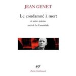 LE CONDAMNE A MORT ET AUTRES POEMES. SUIVI DE LE FUNAMBULE, Genet Jean