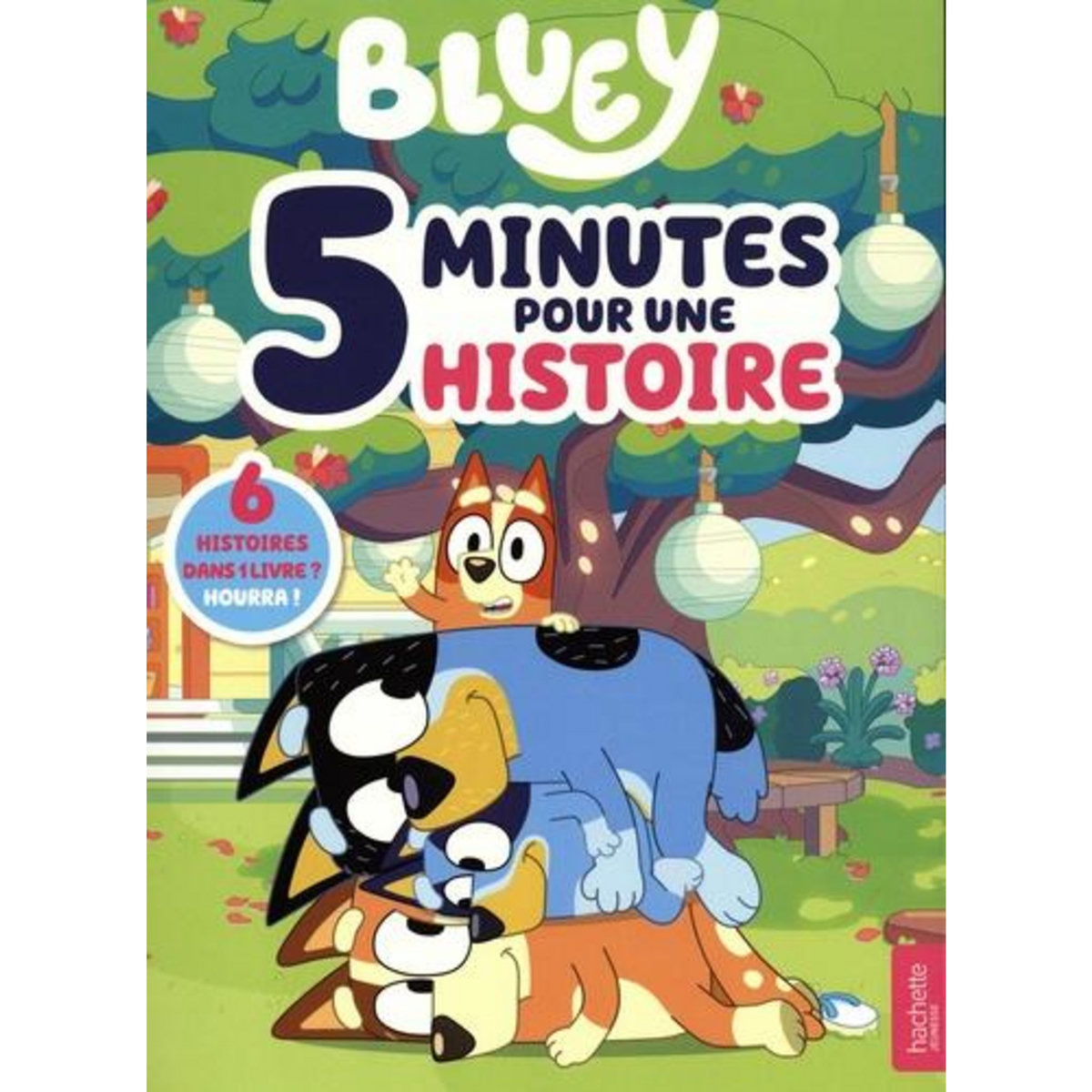 BLUEY : 5 MINUTES POUR UNE HISTOIRE, Hachette Jeunesse