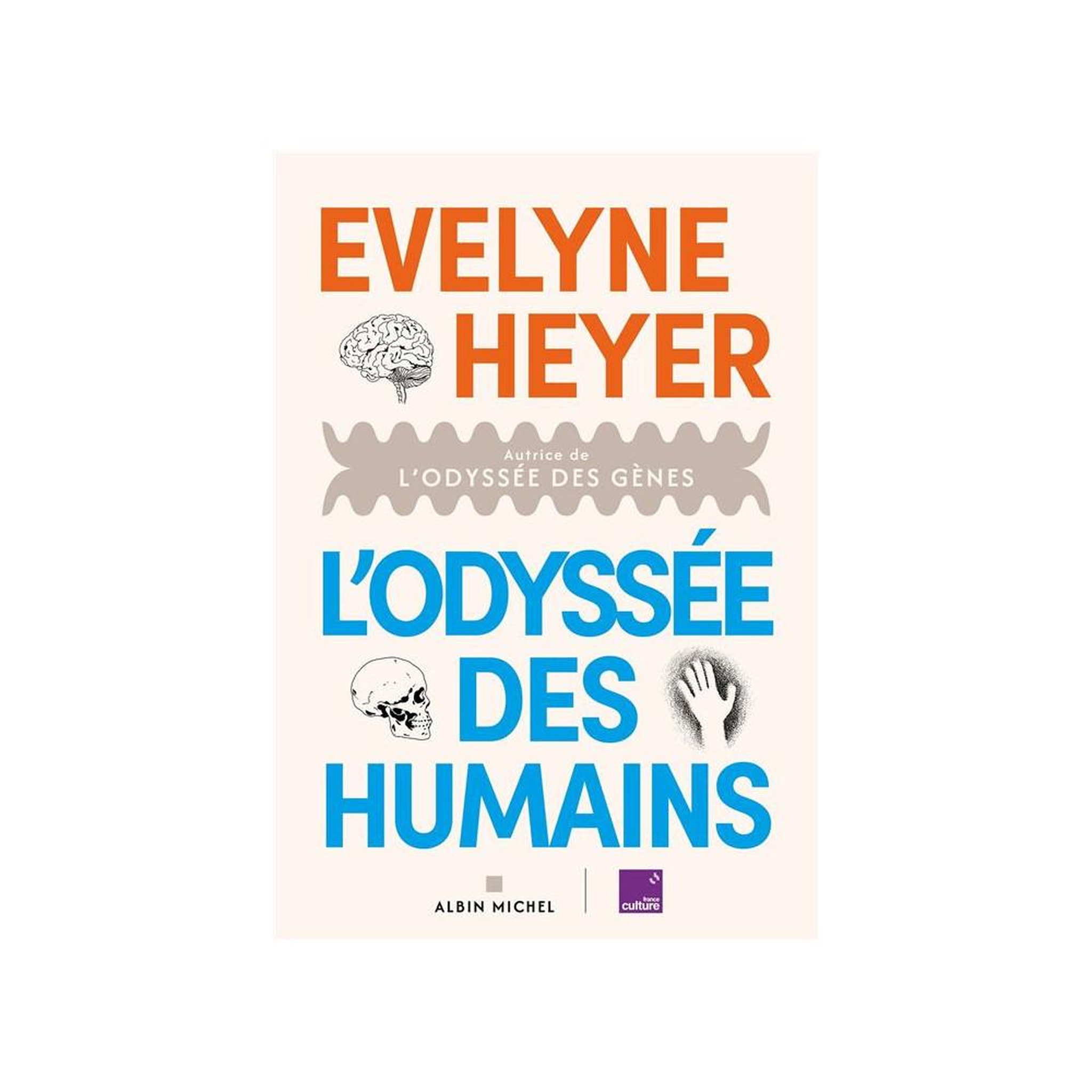 Livre L'Odyssée des humains d'Evelyne Heyer : origines et évolution de l'humanité, édition française