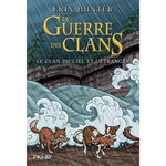 LA GUERRE DES CLANS : LE CLAN DU CIEL ET L'ETRANGER, Hunter Erin