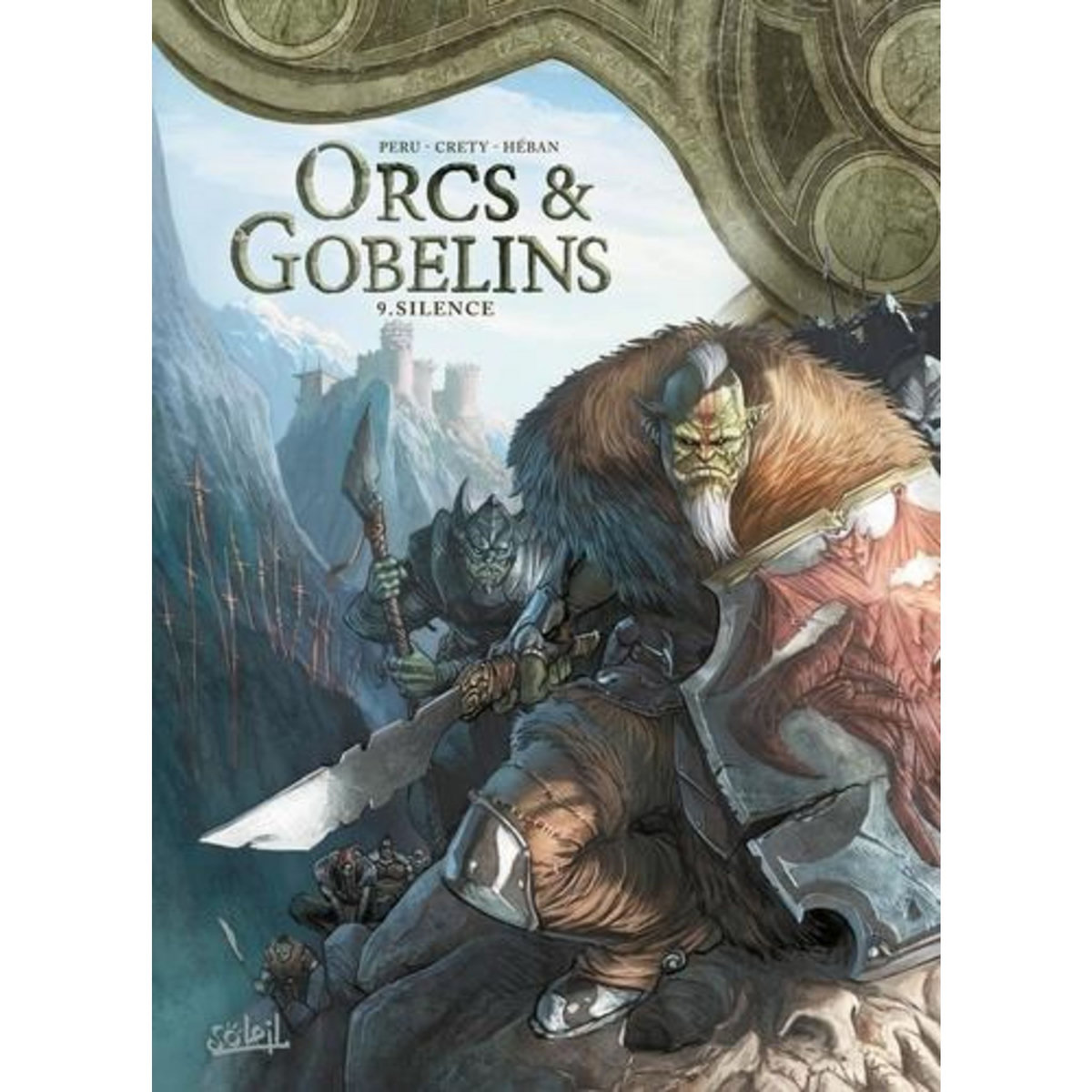 TERRES D'ARRAN : ORCS & GOBELINS TOME 9 : SILENCE, Peru Olivier