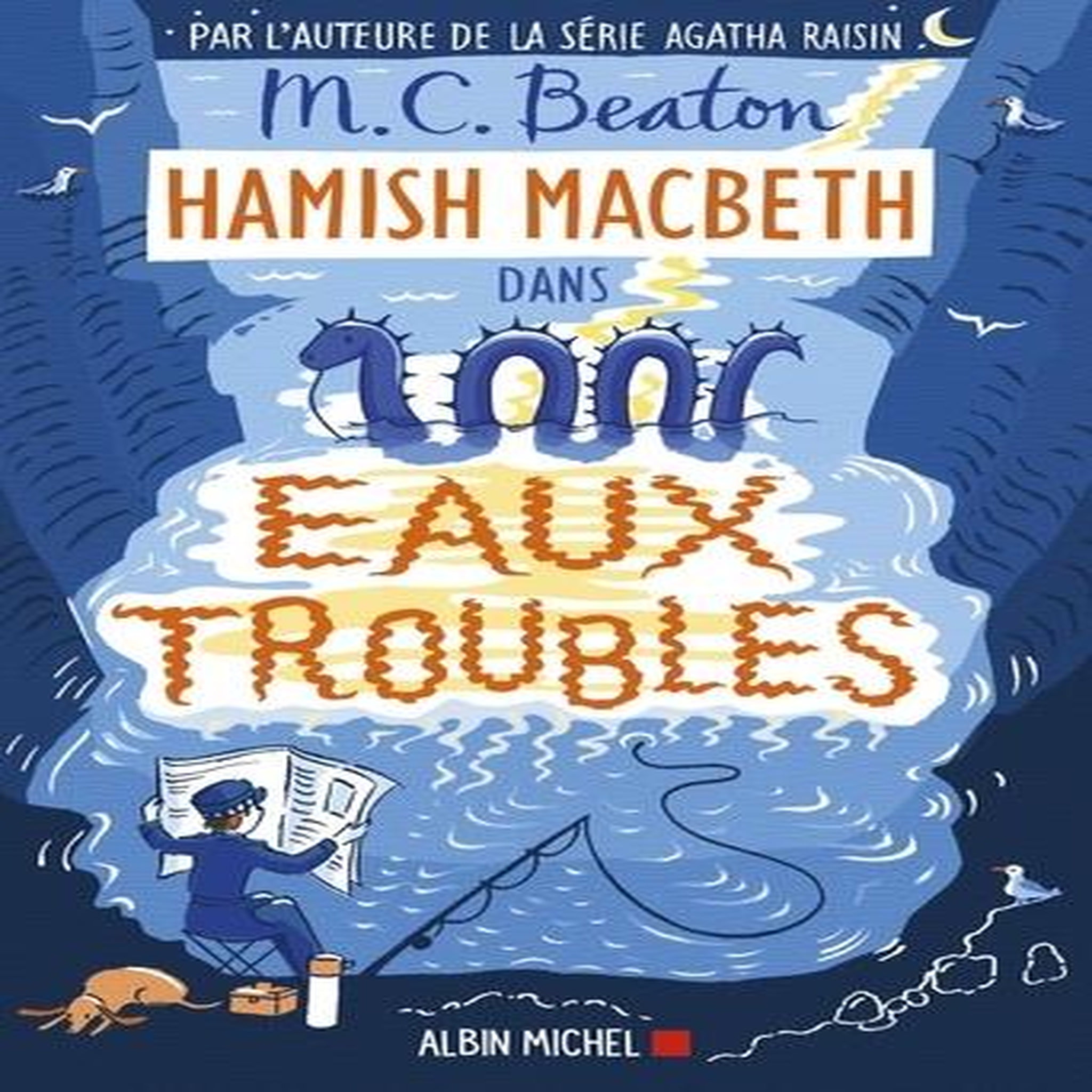 HAMISH MACBETH TOME 15 : EAUX TROUBLES, Beaton M. C.