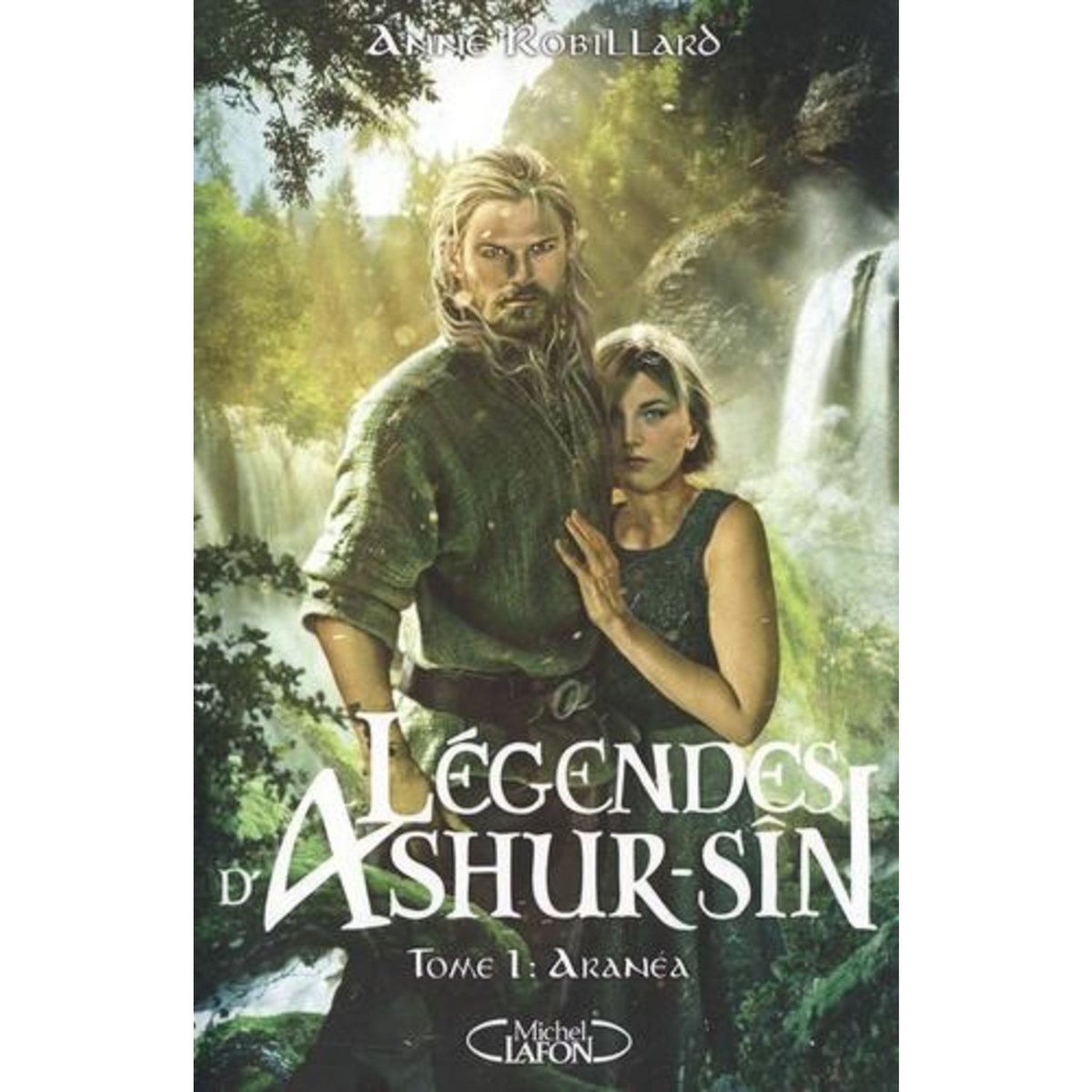 LEGENDES D'ASHUR-SIN TOME 1 : ARANEA, Robillard Anne