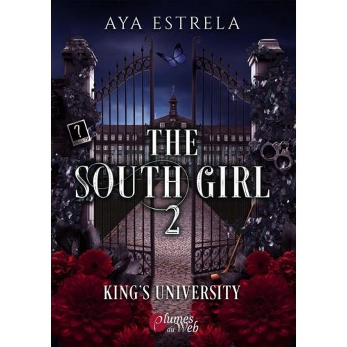KING'S UNIVERSITY TOME 2 : THE SOUTH GIRL, Estrela Aya