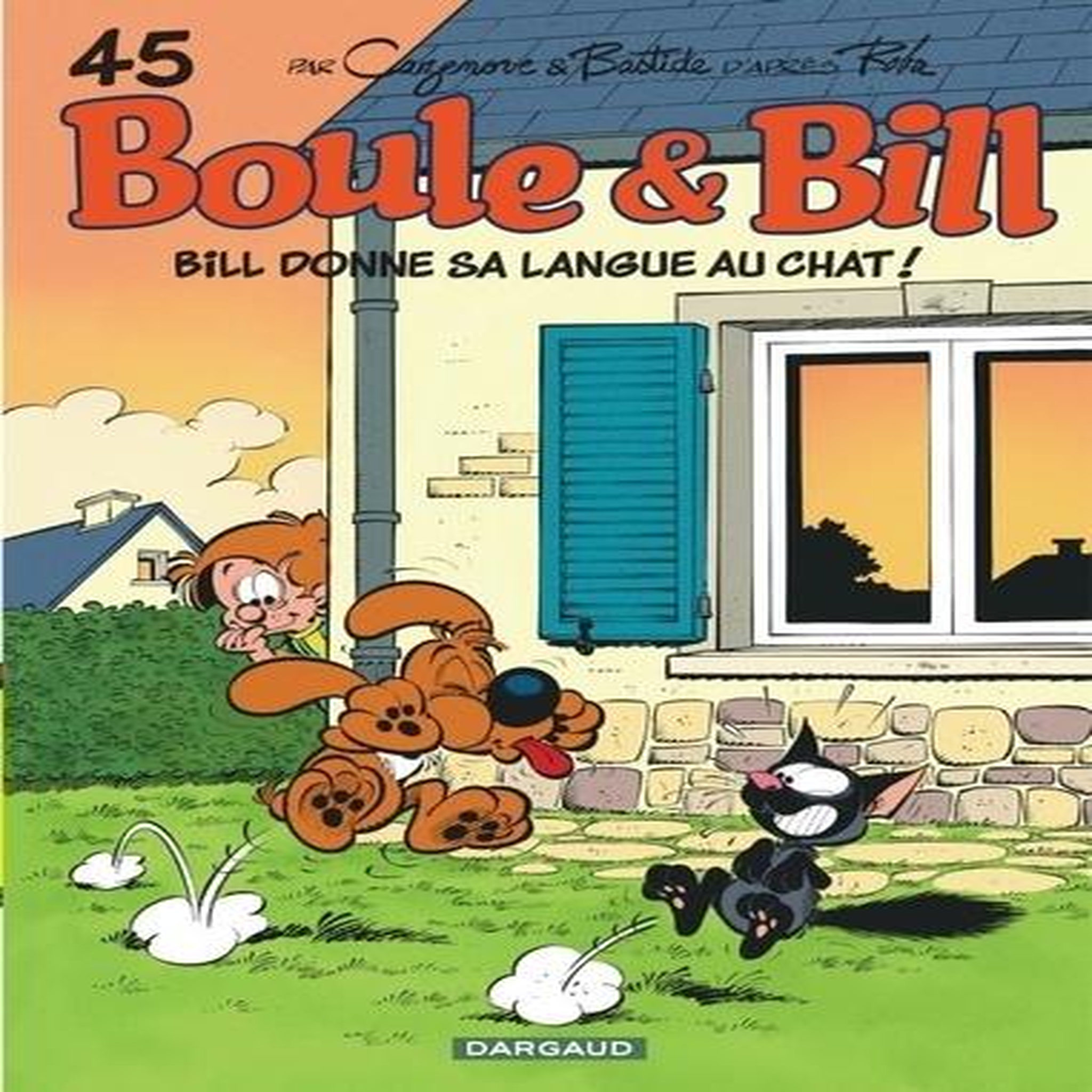BOULE & BILL TOME 45 : BILL DONNE SA LANGUE AU CHAT !, Cazenove Christophe