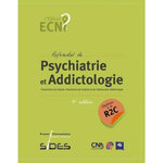 REFERENTIEL DE PSYCHIATRIE ET ADDICTOLOGIE. PSYCHIATRIE DE L'ADULTE. PSYCHIATRIE DE L'ENFANT ET DE L'ADOLESCENT. ADDICTOLOGIE, 4E EDITION, CNUP