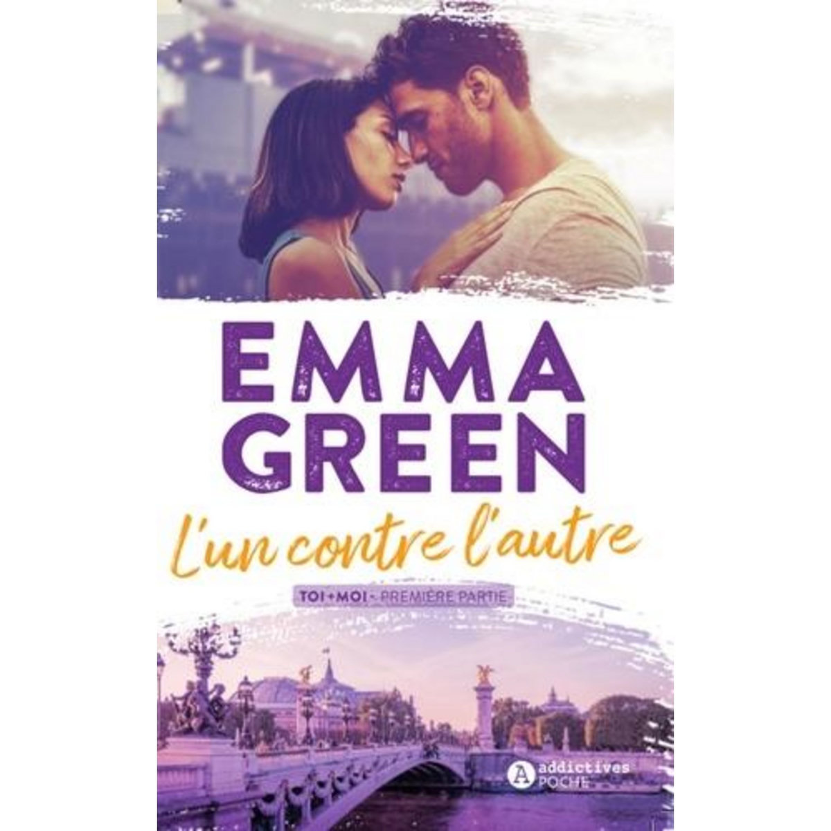TOI + MOI TOME 1 : L'UN CONTRE L'AUTRE, Green Emma
