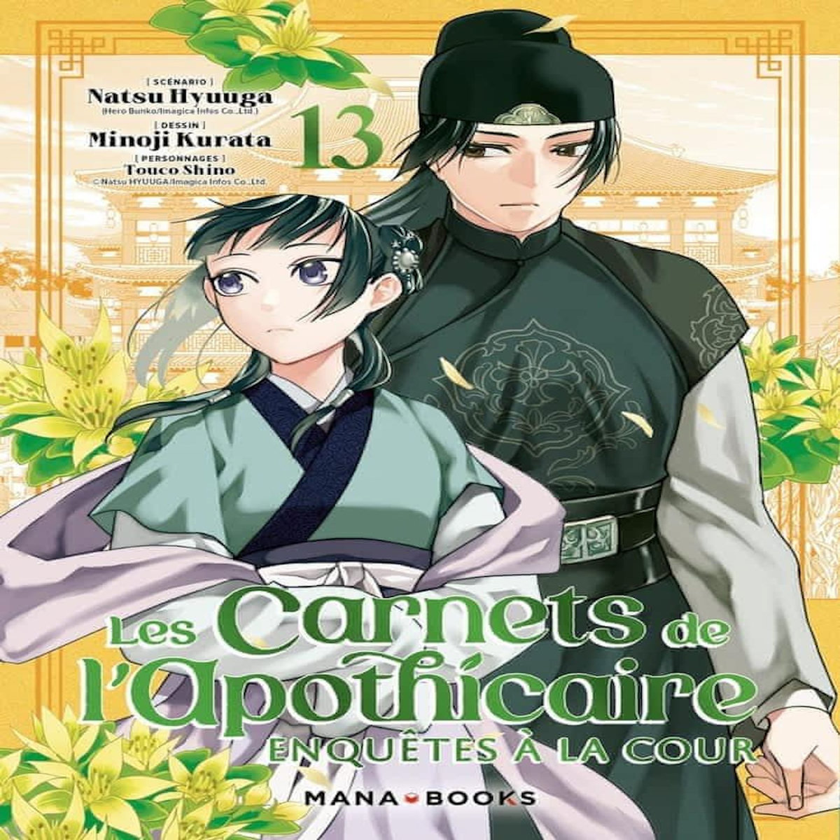 LES CARNETS DE L'APOTHICAIRE - ENQUETES A LA COUR TOME 13 , Hyûga Natsu