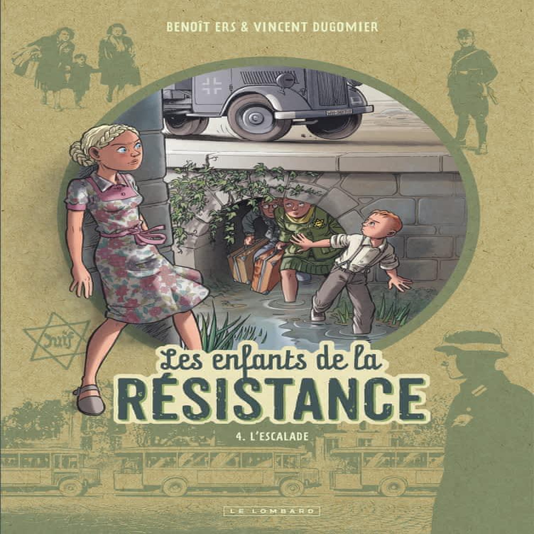 Les enfants de la Résistance Tome 4 : L'escalade, Ers Benoît