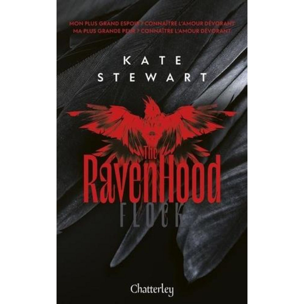 THE RAVENHOOD TOME 1 : FLOCK, Stewart Kate