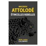 ETINCELLES REBELLES, Attolodé Macodou
