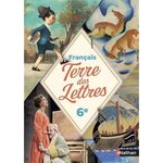 FRANCAIS 6E TERRE DES LETTRES . EDITION 2025, Denéchère Anne-Christine