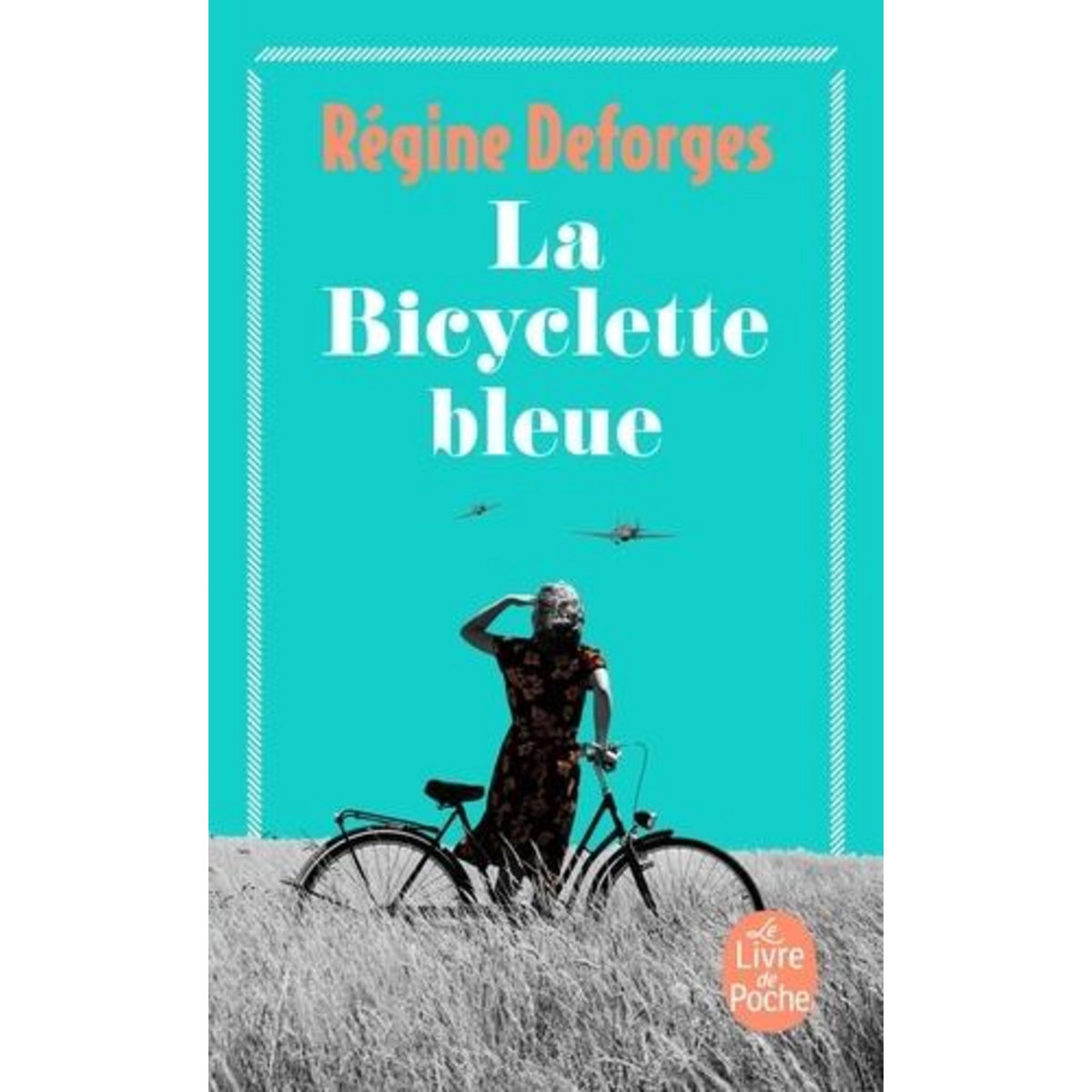 LA BICYCLETTE BLEUE TOME 1, Deforges Régine