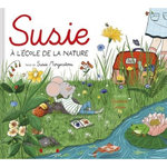 SUSIE A L'ECOLE DE LA NATURE, Morgenstern Susie