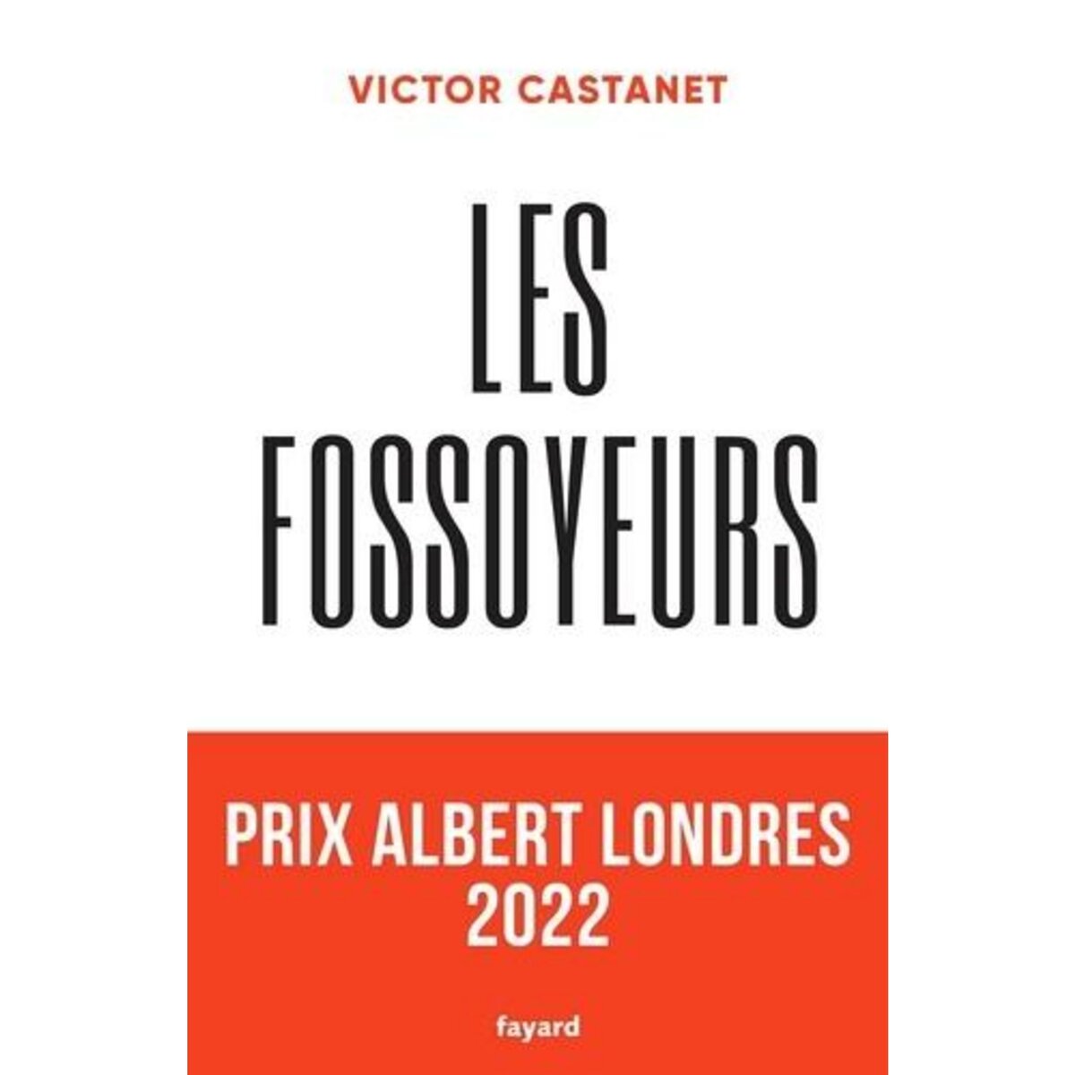 LES FOSSOYEURS, Castanet Victor