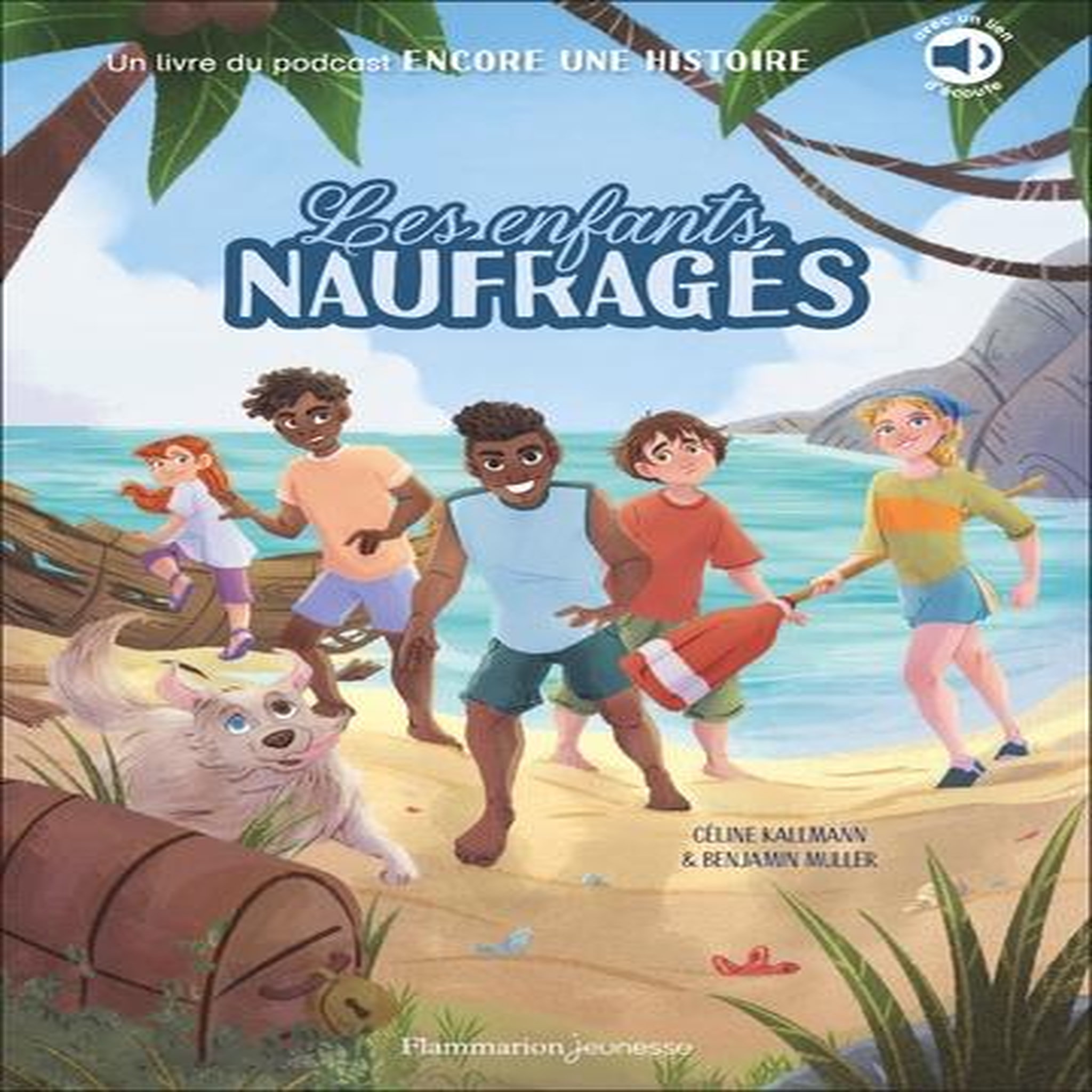 LES ENFANTS NAUFRAGES, Kallmann Céline