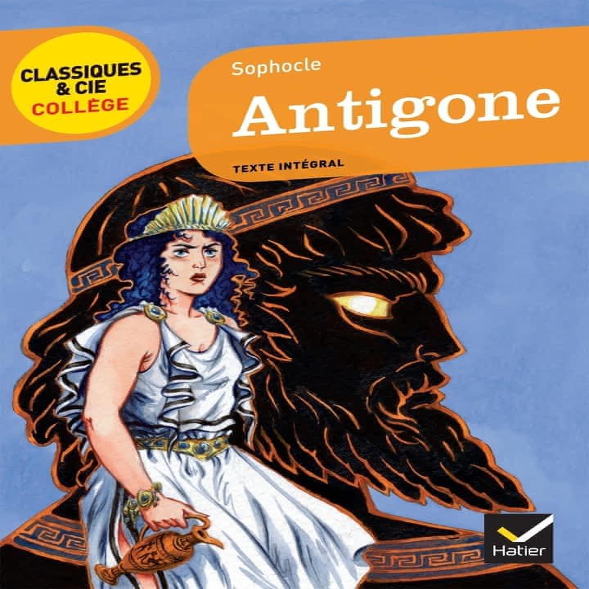 SOPHOCLE, ANTIGONE (VE SIECLE AVANT J.-C.), Maggiori-Kalnin Hélène
