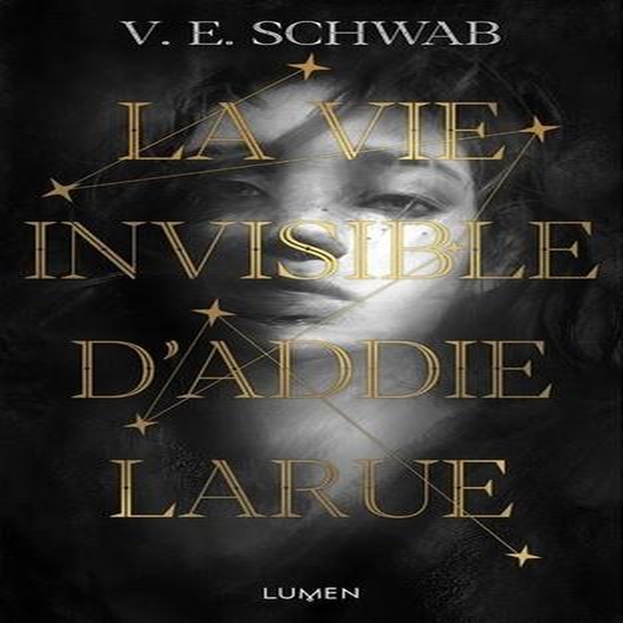 LA VIE INVISIBLE D'ADDIE LARUE, Schwab V. E.