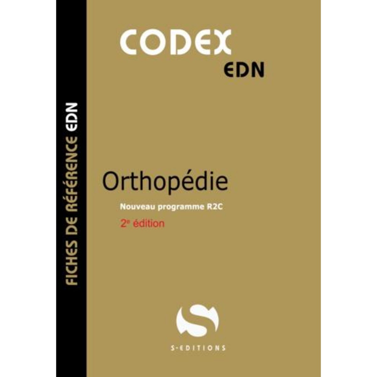 ORTHOPEDIE. NOUVEAU PROGRAMME R2C, 2E EDITION, Gavoille Antoine