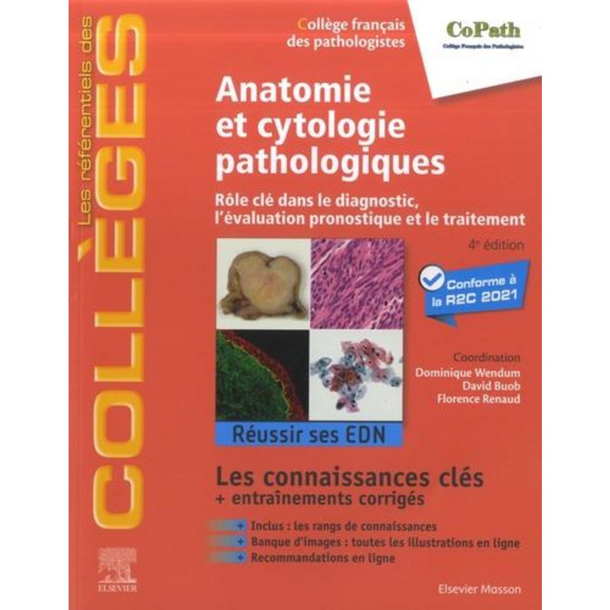 ANATOMIE ET CYTOLOGIE PATHOLOGIQUES. ROLE CLE DANS LE DIAGNOSTIC, L'EVALUATION PRONOSTIQUE ET LE TRAITEMENT, 4E EDITION, CoPath