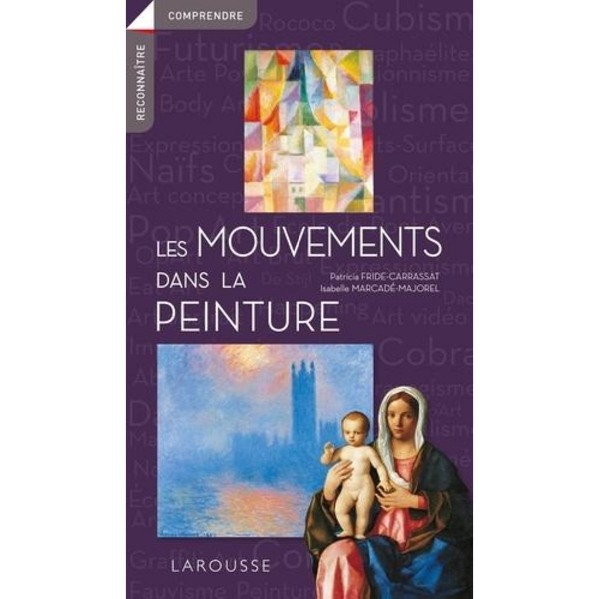 LES MOUVEMENTS DANS LA PEINTURE, Fride-Carrassat Patricia