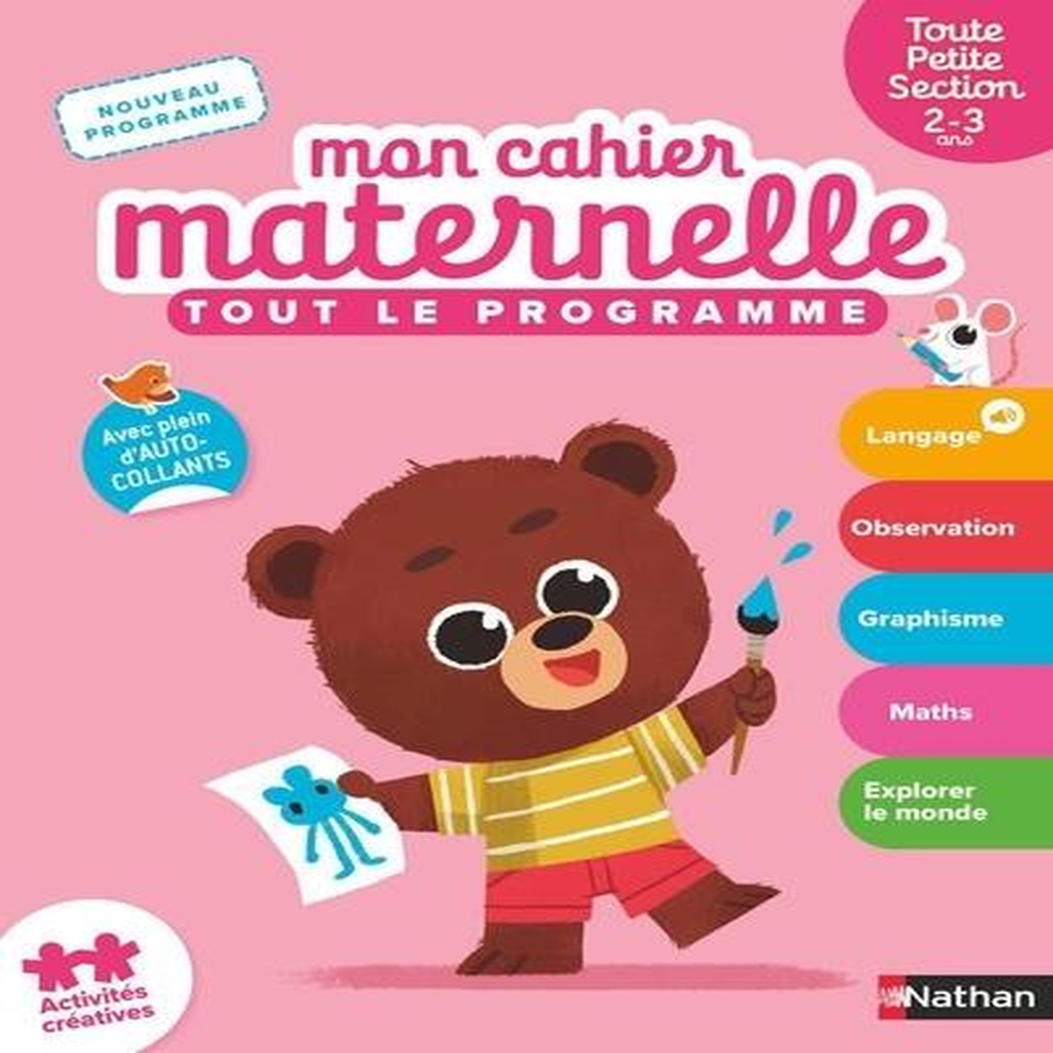MON CAHIER MATERNELLE TOUTE PETITE SECTION. TOUT LE PROGRAMME, Popet Anne