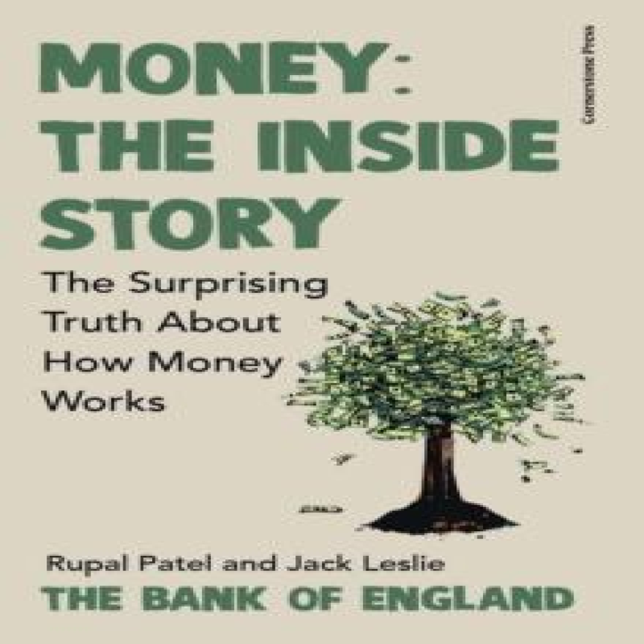 LIVRES Money: The Inside Story : The Surprising Truth About How Money Works
