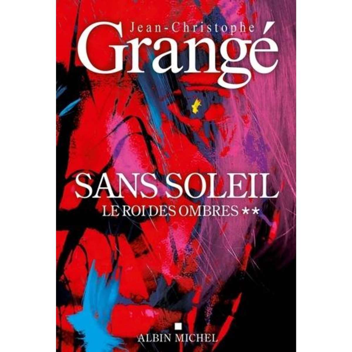 SANS SOLEIL TOME 2 : LE ROI DES OMBRES, Grangé Jean-Christophe