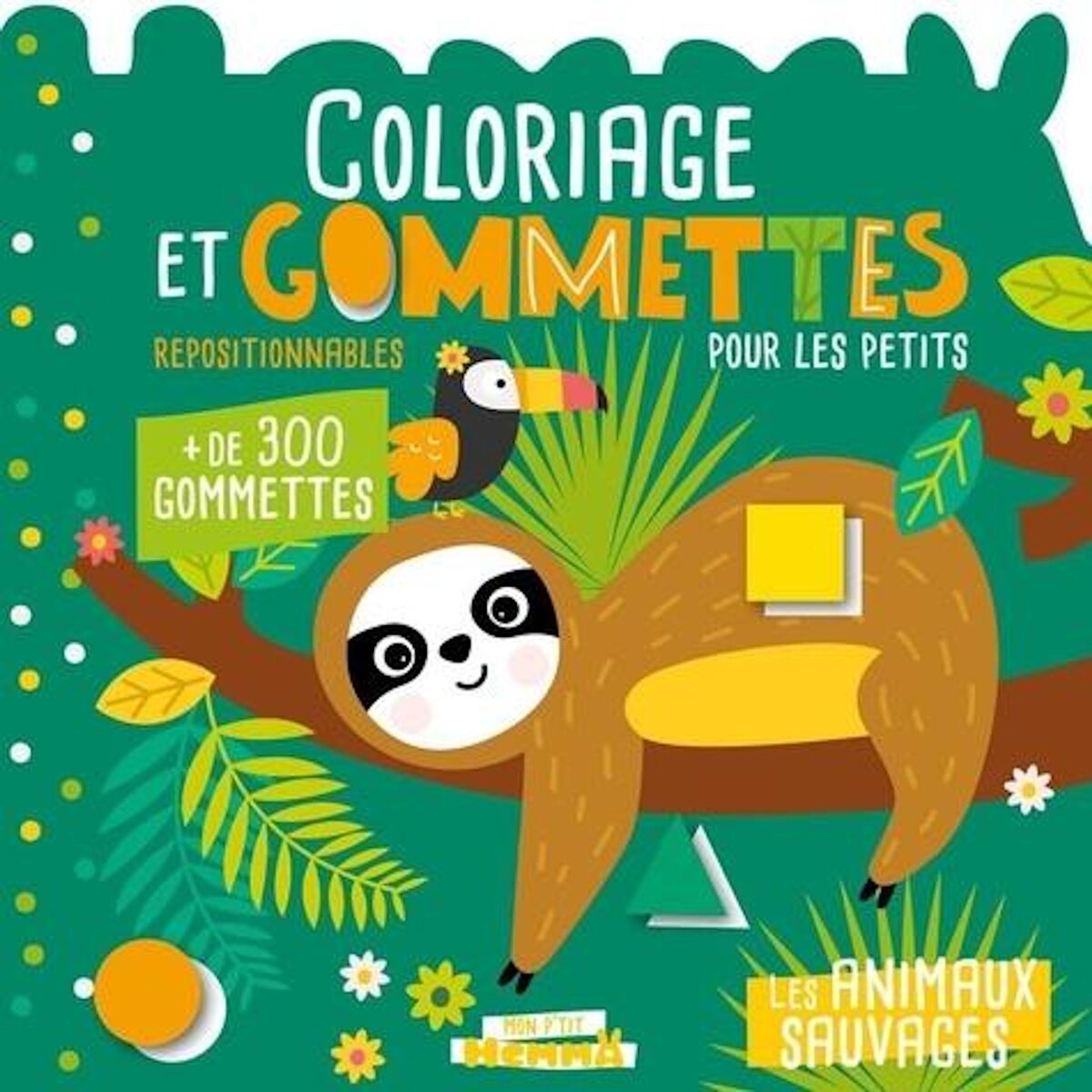COLORIAGE ET GOMMETTES POUR LES PETITS LES ANIMAUX SAUVAGES. AVEC PLUS DE 300 GOMMETTES REPOSITIONNABLES, Carotte et compagnie