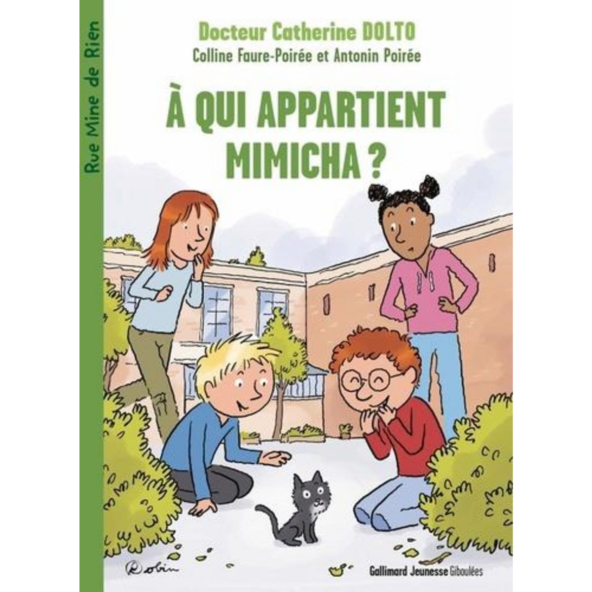 A QUI APPARTIENT MIMICHA ?, Faure-Poirée Colline