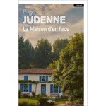 LA MAISON D'EN FACE, Judenne Roger