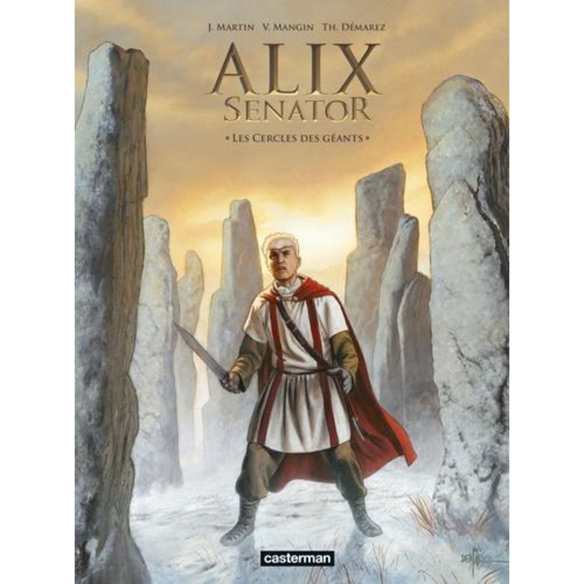 ALIX SENATOR TOME 15 : LES CERCLES DES GEANTS, Martin Jacques