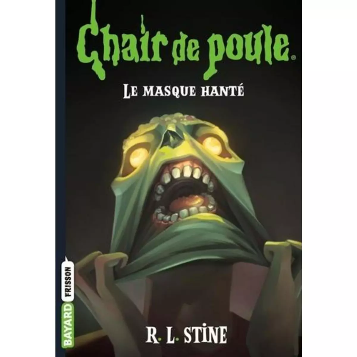  CHAIR DE POULE TOME 5 : LE MASQUE HANTE, Stine R. L.