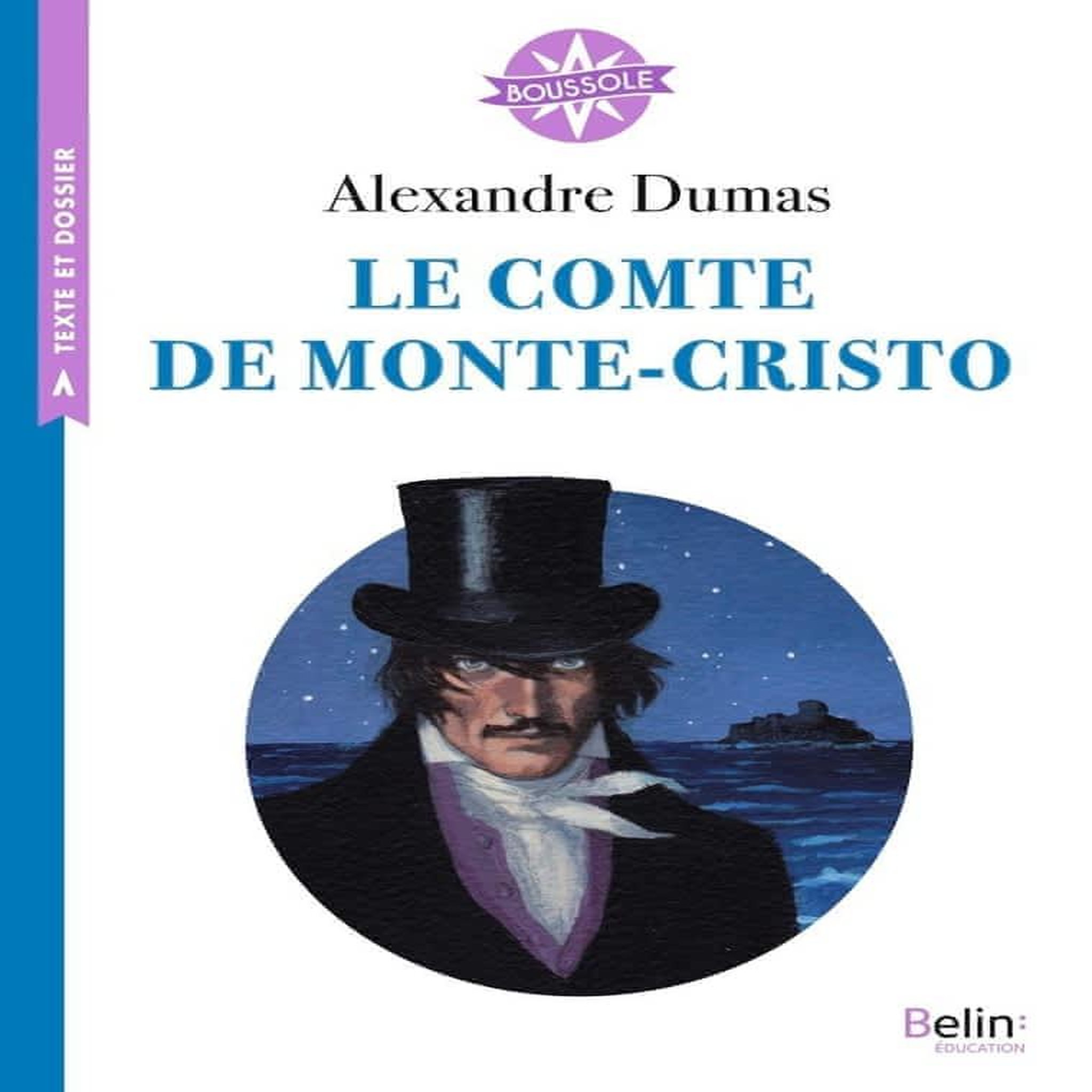 LE COMTE DE MONTE-CRISTO, Dumas Alexandre