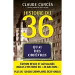 HISTOIRE DU 36, QUAI DES ORFEVRES, Cancès Claude
