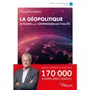  LA GEOPOLITIQUE. 50 FICHES POUR COMPRENDRE L'ACTUALITE, Boniface Pascal