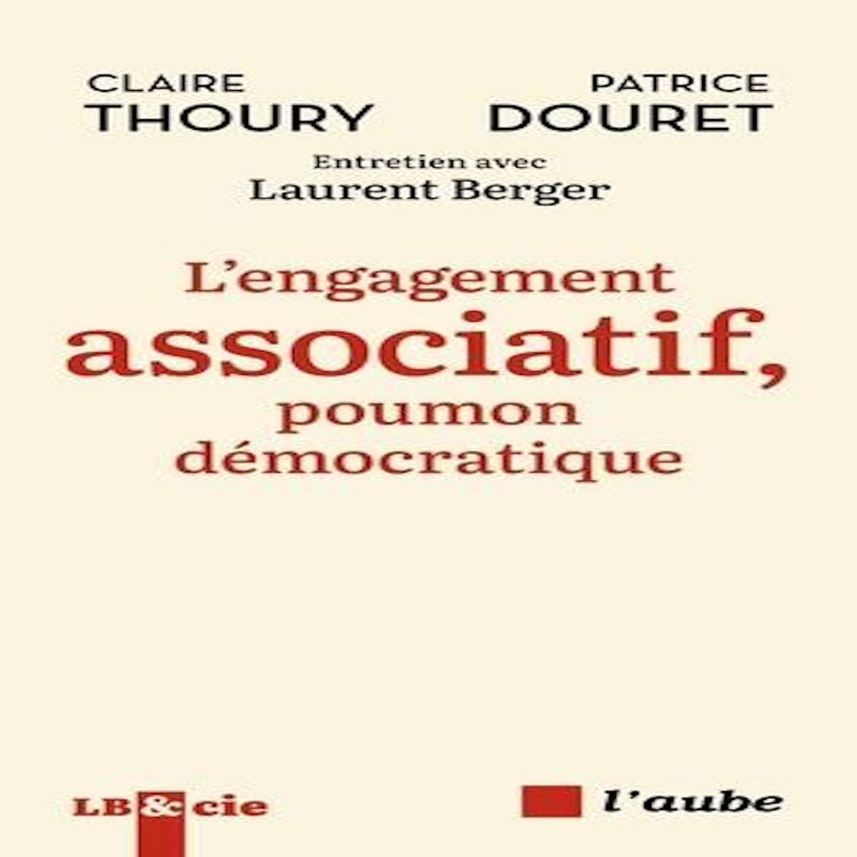 L'ENGAGEMENT ASSOCIATIF, POUMON DEMOCRATIQUE, Thoury Claire