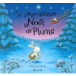 LE MERVEILLEUX NOEL DE PLUME, Harry Rebecca