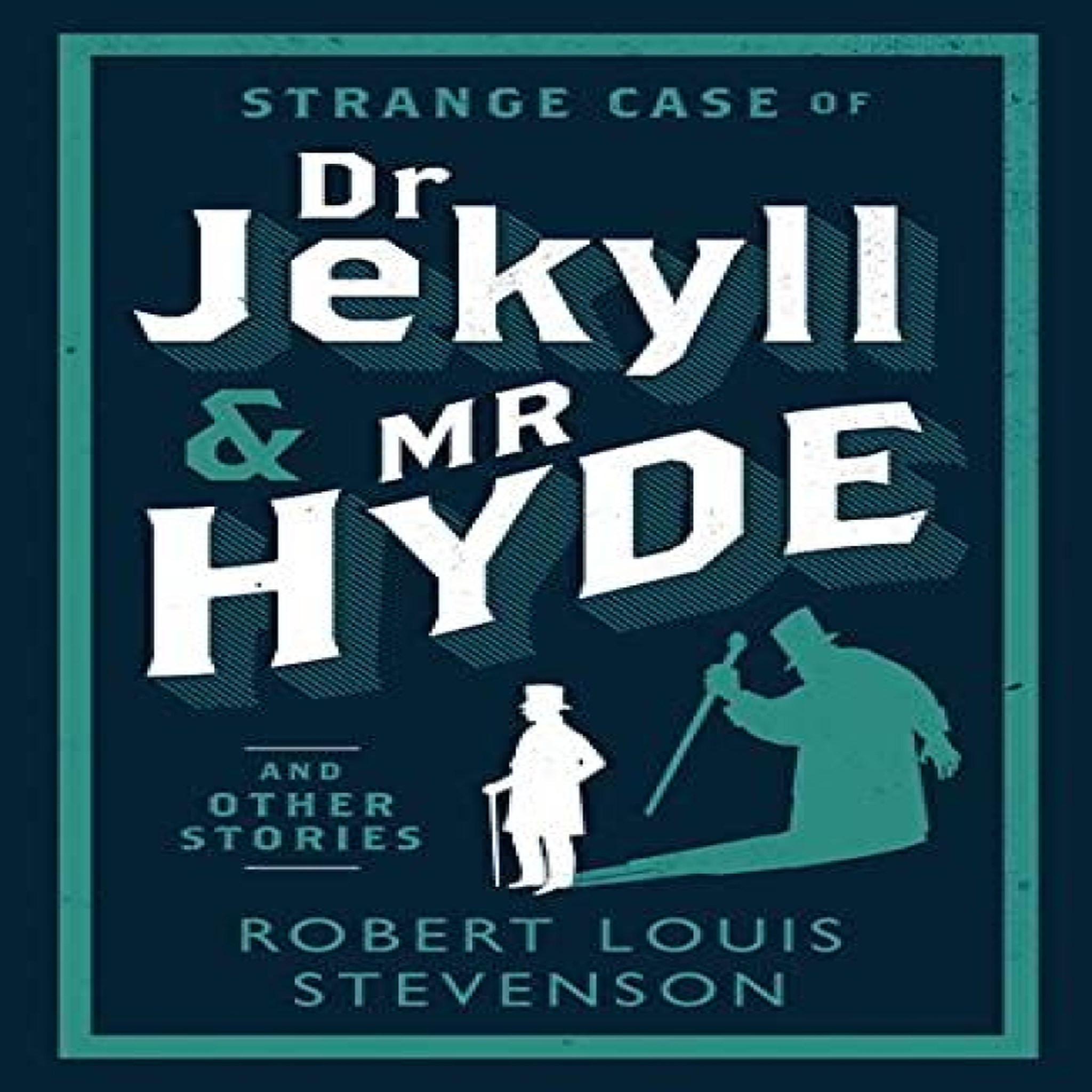 LIVRES Strange Case of Dr Jekyll and Mr Hyde and Other Stories