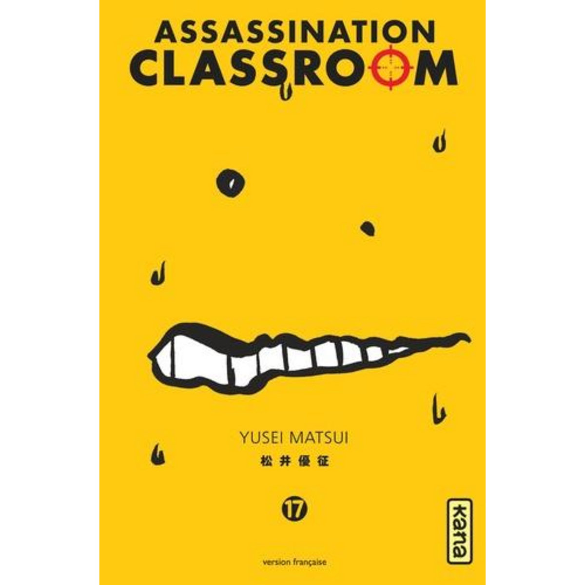 ASSASSINATION CLASSROOM TOME 17, Matsui Yusei