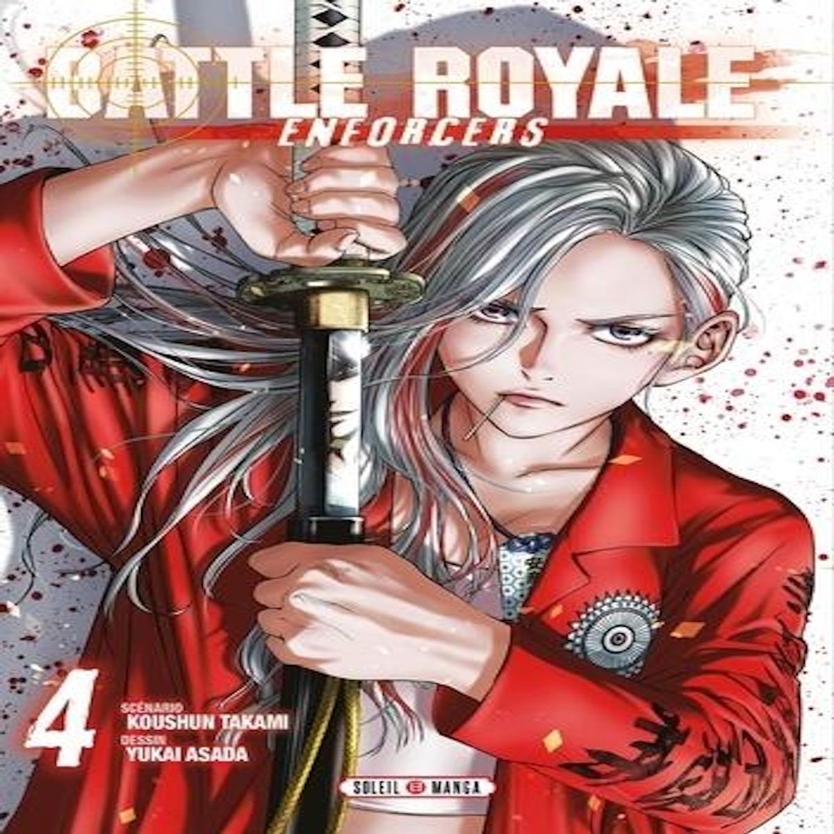 BATTLE ROYALE - ENFORCERS TOME 4 , Takami Koushun