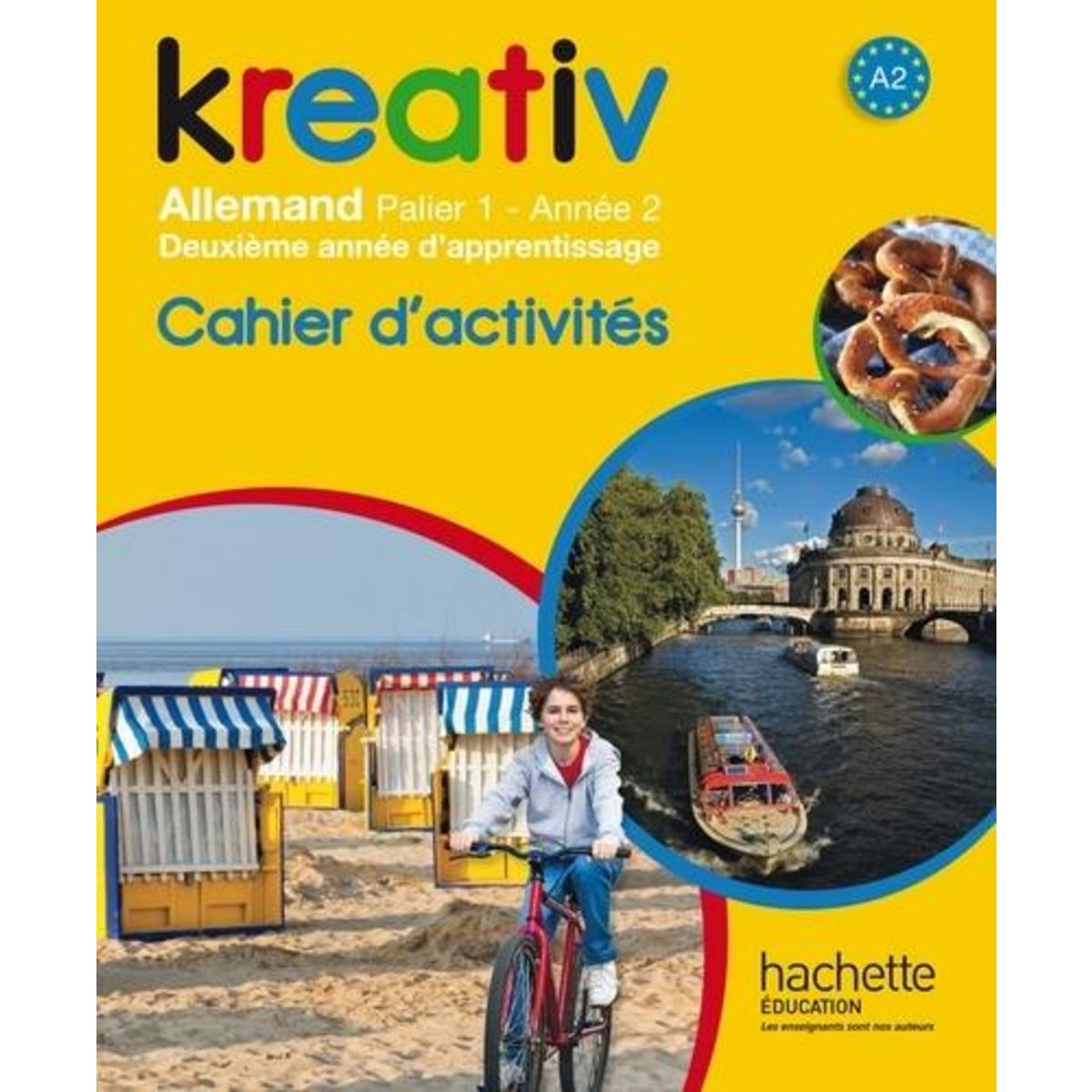 KREATIV ALLEMAND PALIER 1, ANNEE 2. CAHIER D'ACTIVITES, EDITION 2014, Goldmann Katrin
